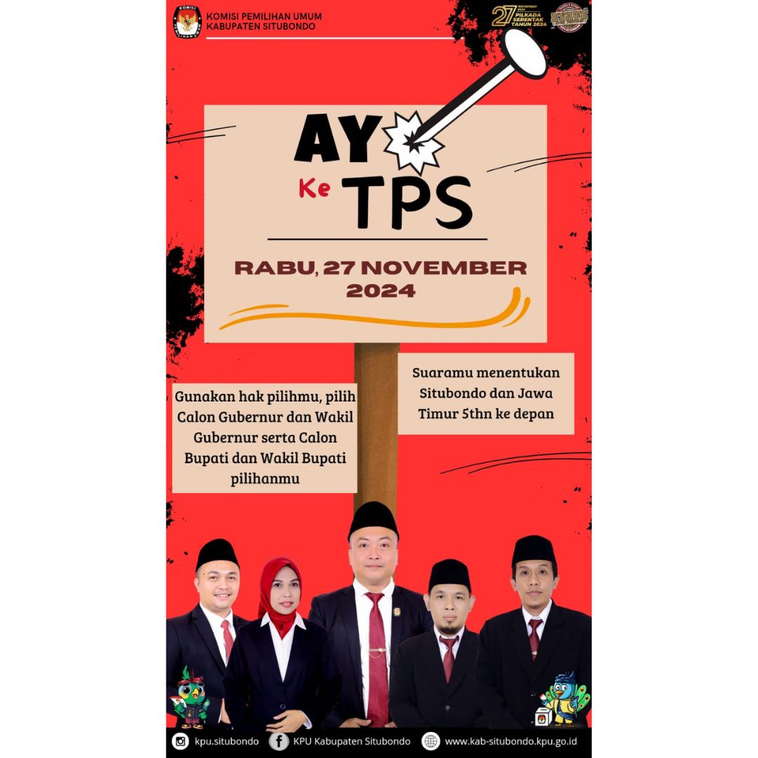 Pengumuman KPU Kab. Situbondo - Ayo ke TPS! - Gunakan Hak Pilihmu Rabu 27 November 2024