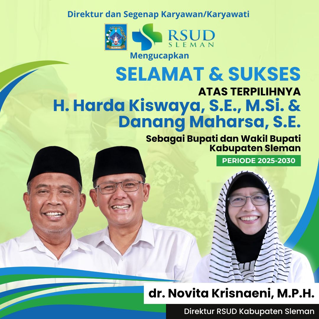 Ucapan Selamat dan Sukses atas terpilihnya H. Harda Kiswaya, S.E, M.Si. & Danang Maharsa, S.E. sebagau Bupati & Wabup Kab. Sleman oleh dr. Novita Krisnaeni, M.P.H